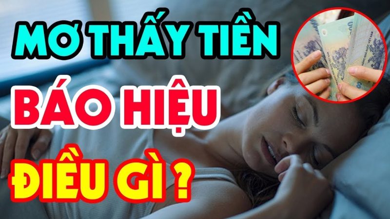 Nằm mơ thấy được người khác cho tiền