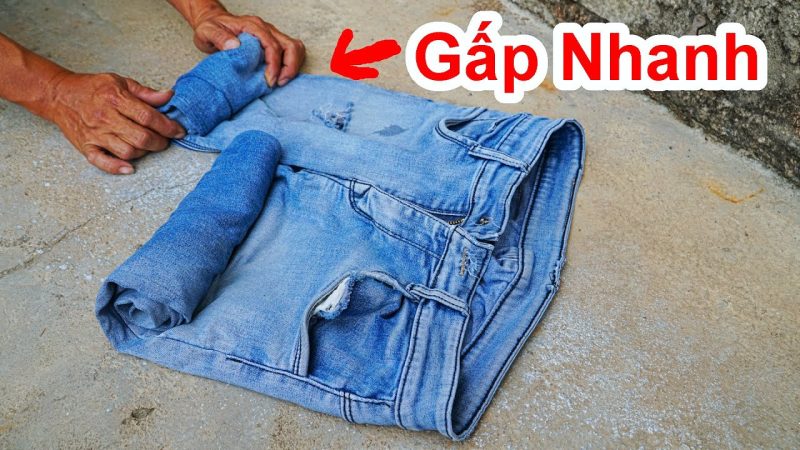 cách gấp quần jean