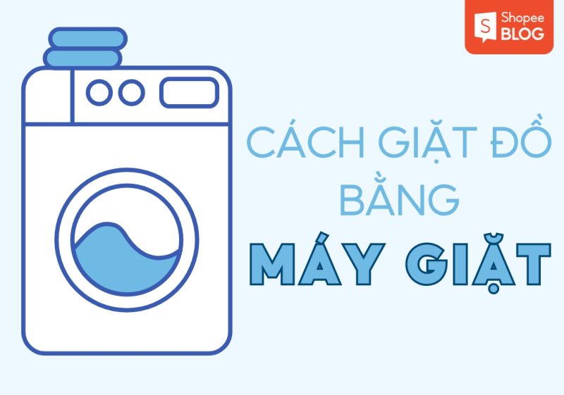 cho lượng quần áo vừa đủ vào máy giặt