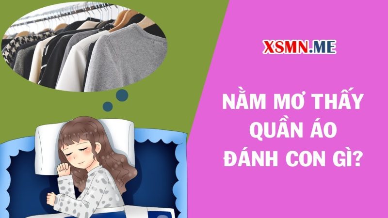 nằm mơ thấy quần áo