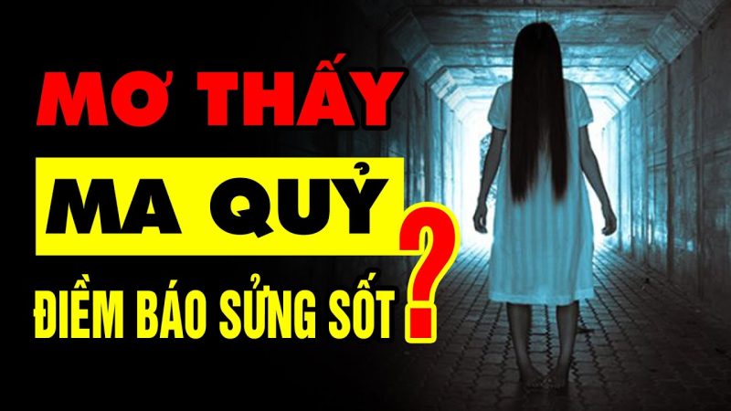 Giải mã giấc mơ thấy ma