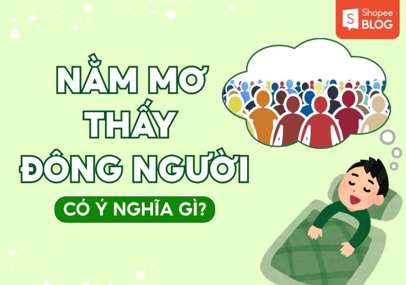 nằm mơ thấy đông người