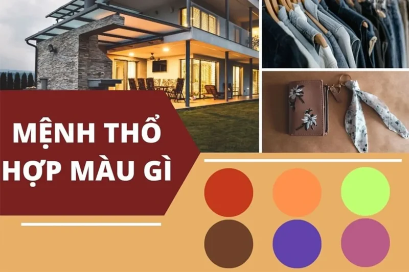 Mệnh thổ hợp màu gì