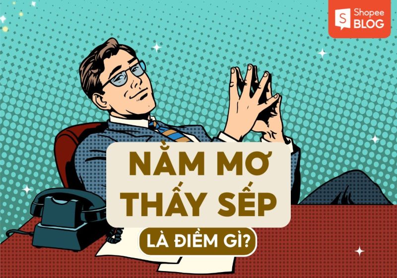 mơ thấy sếp