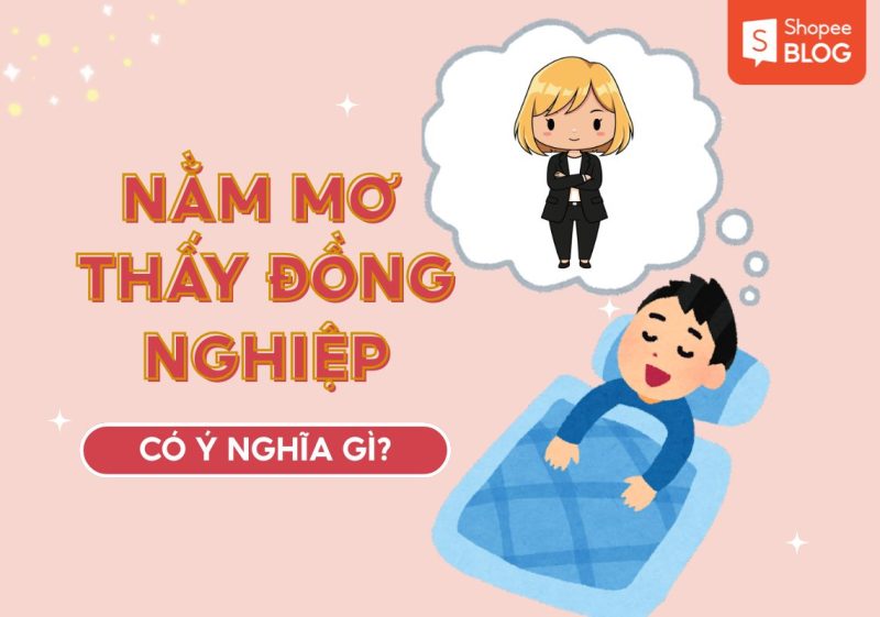 mơ thấy đồng nghiệp