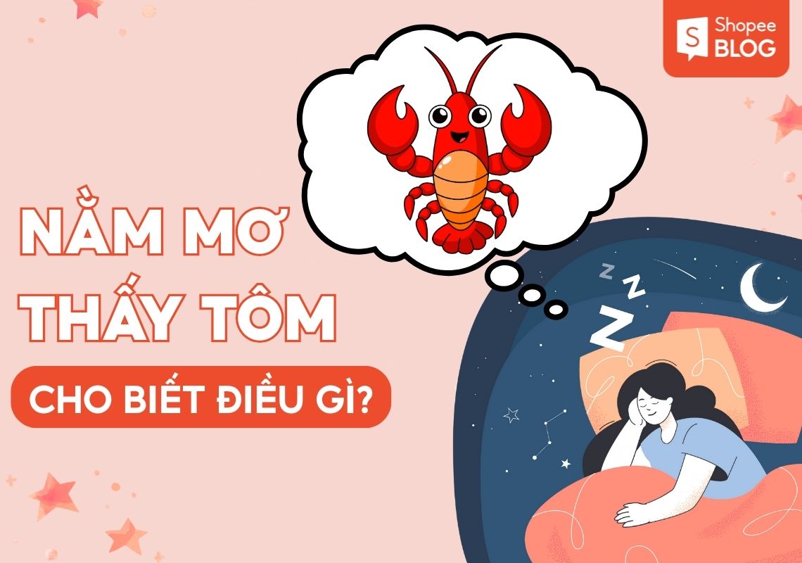 nằm mơ thấy ăn tôm