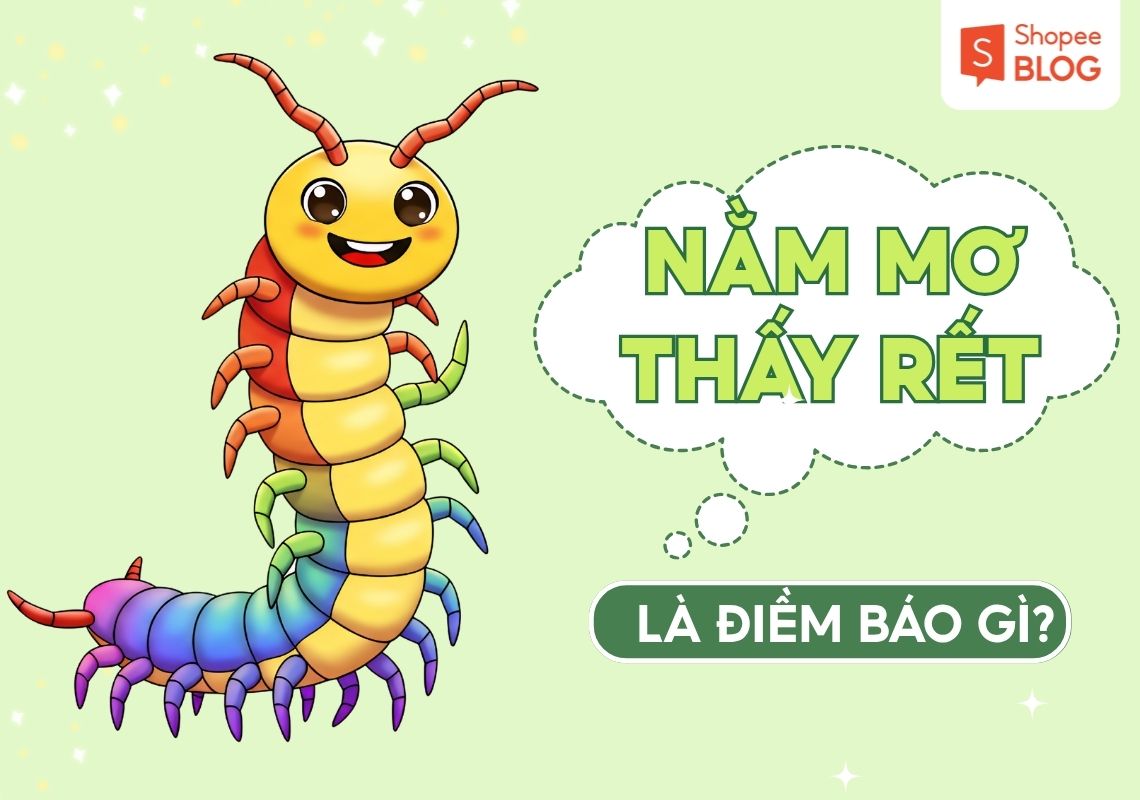 giải mã điềm báo mơ thấy rết