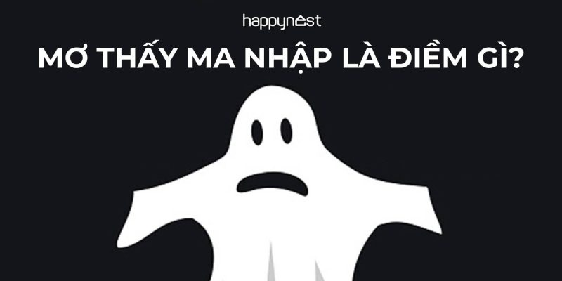 mơ thấy ma nhập