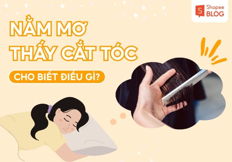 nằm mơ thấy cắt tóc