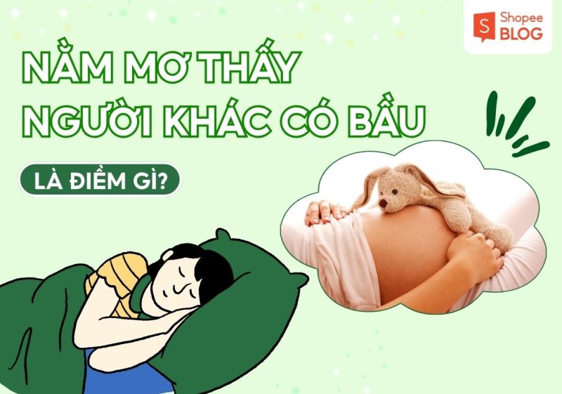 mơ thấy người lạ có bầu
