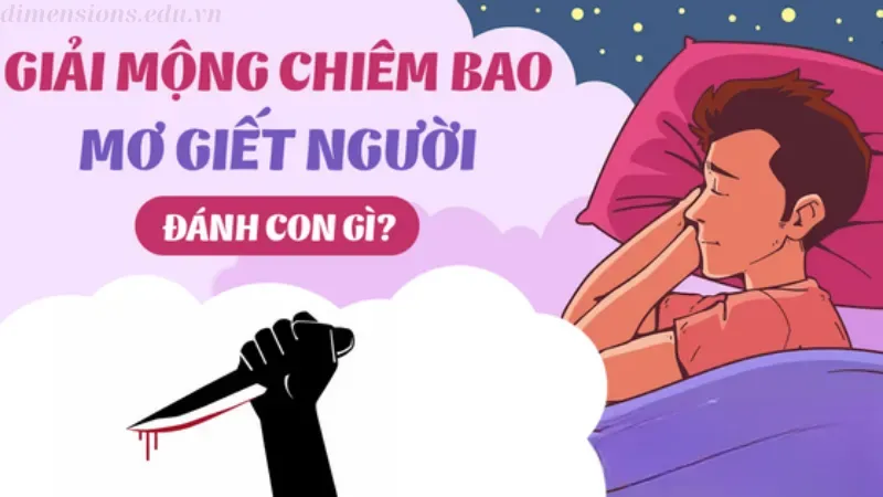Nằm mơ thấy mình là hung thủ giết người
